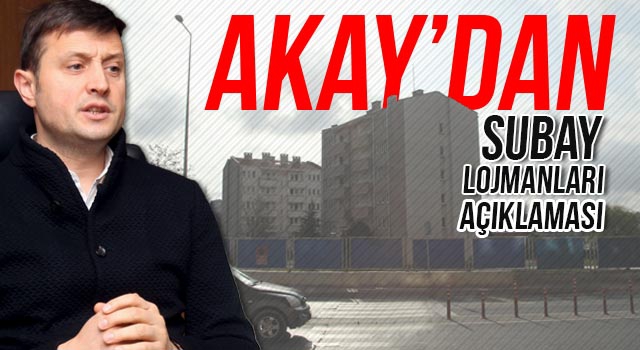 AKAY: “O ALAN ENİNDE SONUNDA YEŞİL ALANA DAHİL OLACAK”