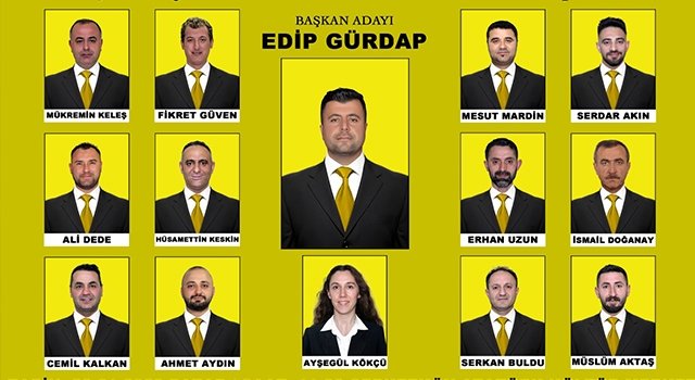 EDİP GÜRDAP YÖNETİM LİSTESİNİ AÇIKLADI