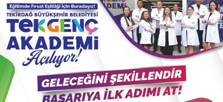 EĞİTİMDE FIRSAT EŞİTLİĞİ İÇİN DEV ADIM: TEK GENÇ AKADEMİ
