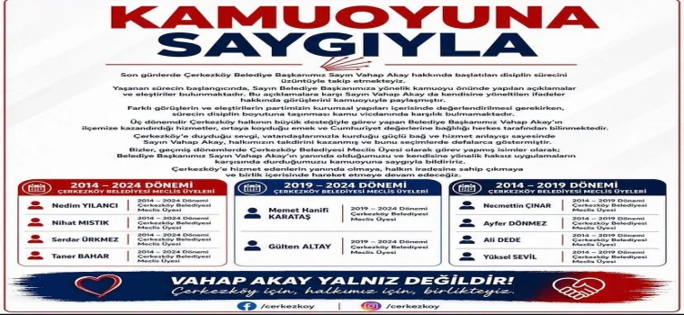 ESKİ CHP'Lİ MECLİS ÜYELERİNDEN VAHAP AKAY’A DESTEK