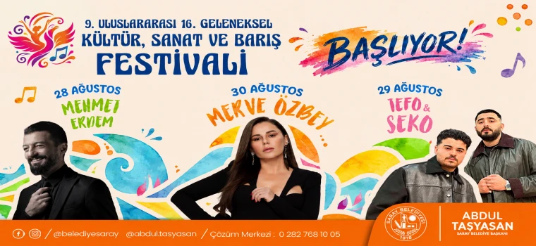SARAY’DA 9. ULUSLARARASI KÜLTÜR, SANAT VE BARIŞ FESTİVALİ 24-30 AĞUSTOS’TA