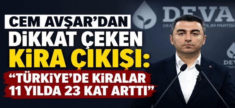 Cem Avşar’dan dikkat çeken kira çıkışı: “Türkiye’de kiralar 11 yılda 23 kat arttı”