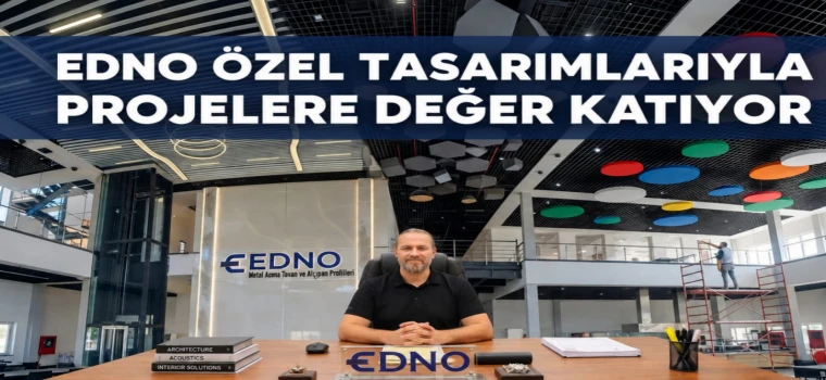 EDNO, Çerkezköy’den dünyaya uzanan projeleriyle dikkat çekiyor