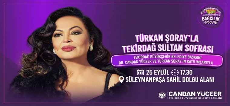 Türkan Şoray ,Tekirdağ sofrasında buluşacak