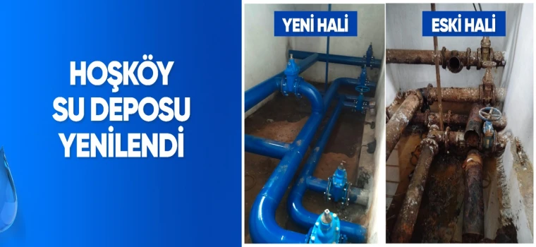 Hoşköy’de içme suyu deposu yenilendi
