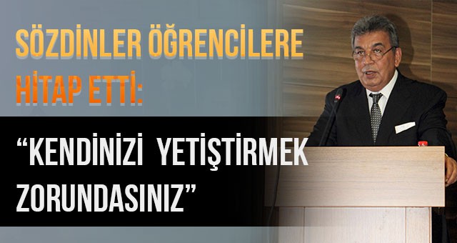 ​​​​​​​“KENDİNİZİ YETİŞTİRMEK ZORUNDASINIZ”