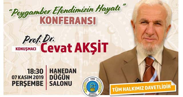 PROF. DR. CEVAT AKŞİT KAPAKLILI VATANDAŞLARLA BİR ARAYA GELECEK