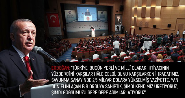 ERDOĞAN: “TÜRKİYE’Yİ 81 VİLAYETİNİN TAMAMIYLA EKONOMİDE ŞAHA KALDIRMANIN PEŞİNDEYİZ”