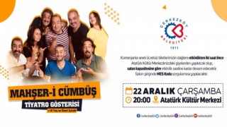 MAHŞER-İ CÜMBÜŞ ÇERKEZKÖY’E GELİYOR