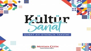 ŞUBAT AYI KÜLTÜR SANAT ETKİNLİK PROGRAMI BELLİ OLDU