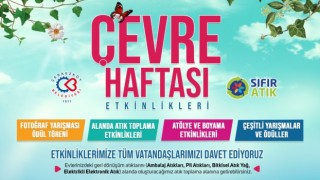 5 HAZİRAN DÜNYA ÇEVRE GÜNÜ ETKİNLİKLER İLE KUTLANACAK