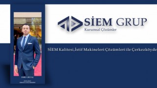 SİEM GRUP ÇERKEZKÖY’DE