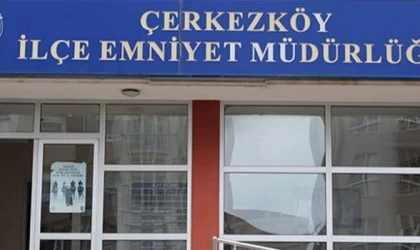 ÇERKEZKÖY EMNİYETİ SUÇLULARA GEÇİT VERMEDİ