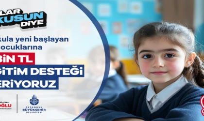 İBB'DEN “KIZLAR OKUSUN DİYE” DESTEĞİ
