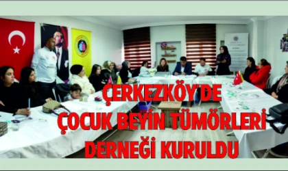 Çerkezköy Çocuk Beyin Tümörleri Derneği Başkanlığına Merve Duran Seçildi