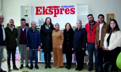 CHP ÇERKEZKÖY İLÇE YÖNETİMİNDEN EKSPRES'E ZİYARET