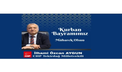 Dr. İlhami Özcan Aygun'dan Kurban Bayramı Mesajı