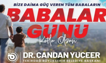 “GÜÇLÜ TOPLUM, SEVGİYLE YOĞRULMUŞ BABALARLA KURULUR”