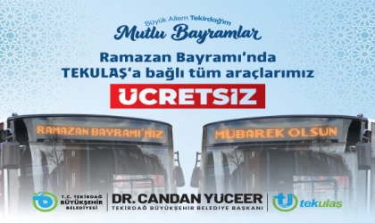 TEKULAŞ ARAÇLARI BAYRAM BOYUNCA ÜCRETSİZ OLACAK