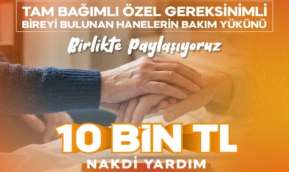 BÜYÜKŞEHİR’DEN ÖZEL GEREKSİNİMLİ BİREYİ OLAN HANELERE NAKDİ DESTEK