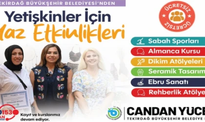 BÜYÜKŞEHİR'DEN YETİŞKİNLERE ÜCRETSİZ YAZ KURSLARI
