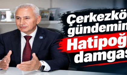Çerkezköy gündemine Hatipoğlu damgası