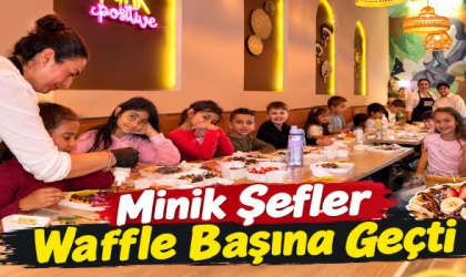 Çerkezköy’de Minik Şeflerden Waffle Şovu